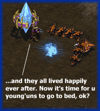 Zealots are famous for their fascinating stories around camp fires